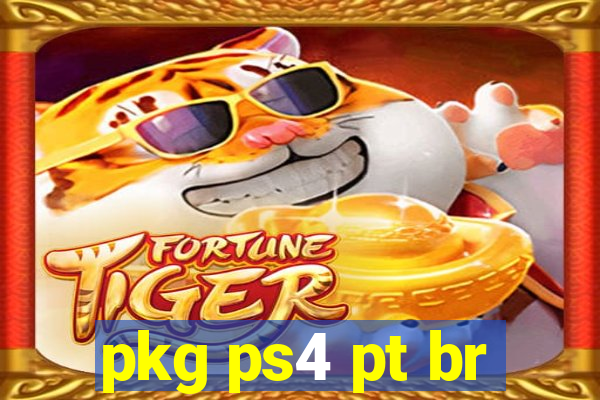 pkg ps4 pt br